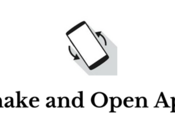 Shake and Open App